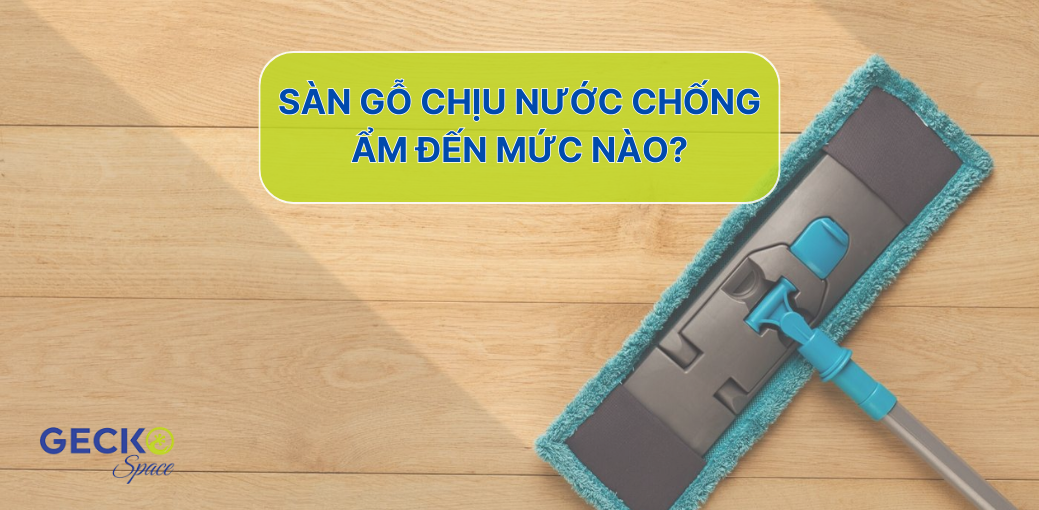 sàn gỗ chịu nước